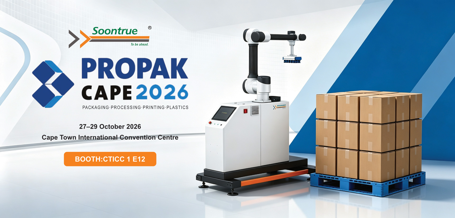 Soontrue at Propak Cape 2026  Explore Robotic Palletizing and End-of-Line Automation